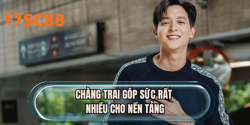 Chàng trai góp sức rất nhiều cho nền tảng